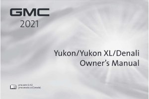 2021 GMC Yukon, Yukon XL, Denali Owner's Manual