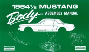 1964 (1/2) Ford Mustang Body Assembly Manual Instructions Illustrations Rebuild