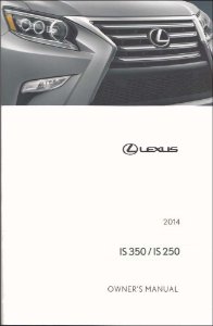 2014 Lexus IS 250, 350 Owner's Manual
