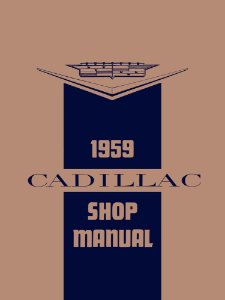 1959 Cadillac NO ELDORADO BROUGHAM Factory Shop Service Manual