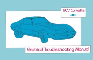 1977 Chevrolet Corvette Wiring Diagrams Manual