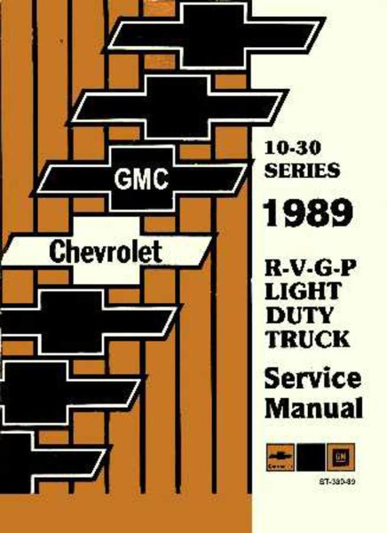 1989 Chevrolet R, V, G, P 10-30 Series Truck Factory Shop Service Manual