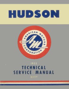 1955 Hudson Hornet, Wasp, Rambler Factory Shop Service Manual