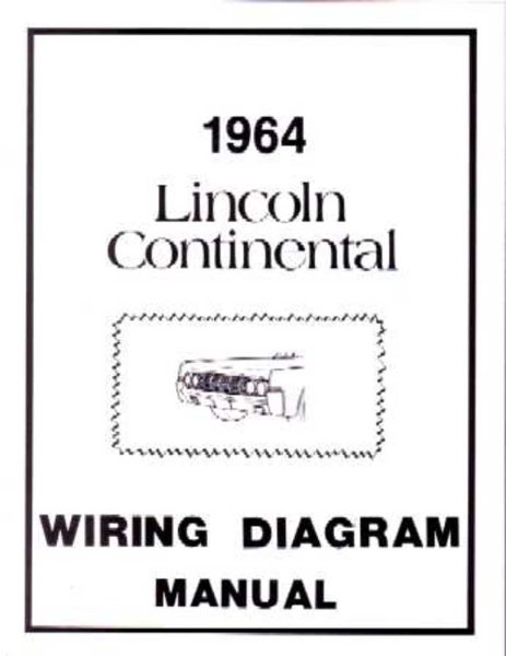 1964 Lincoln Continental Wiring Diagrams Manual
