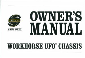 2007–2008 Workhorse UFO Chassis Owner's Manual