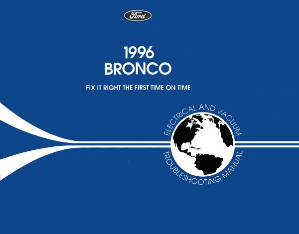 1996 Ford Truck Bronco Wiring Diagrams Manual