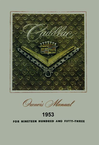 1953 Cadillac All Models Owner's Manual