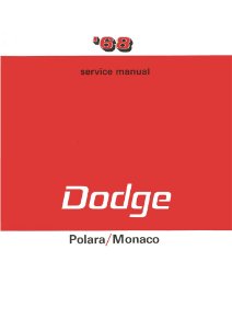 1968 Dodge Monaco, Polara Factory Shop Service Manual