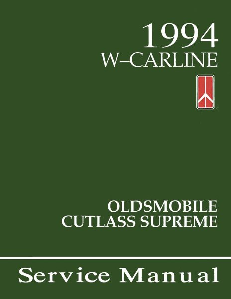 1994 Oldsmobile Cutlass Supreme Factory Shop Service Manual