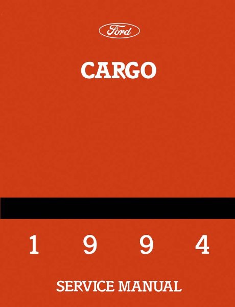 1994 Ford Cargo Truck Factory Shop Service Manual