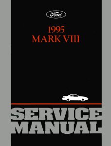 1995 Lincoln Mark VIII Factory Shop Service Manual