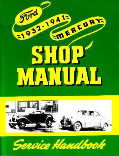 1932–1941 Ford CAR  TRUCK, LINCOLN, MERCURY Factory Shop Service Manual