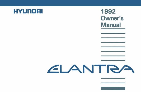 1992 Hyundai Elantra Owner's Manual