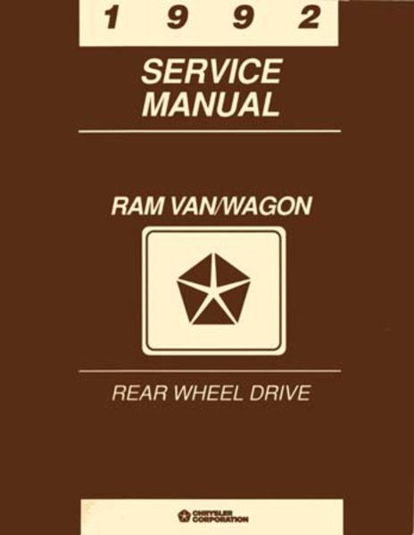 1992 Dodge Truck Ram Van, Ram Wagon Factory Shop Service Manual