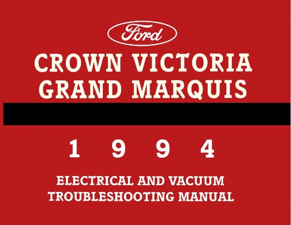 1994 Ford Crown Victoria, Grand Marquis Factory Shop Service Manual