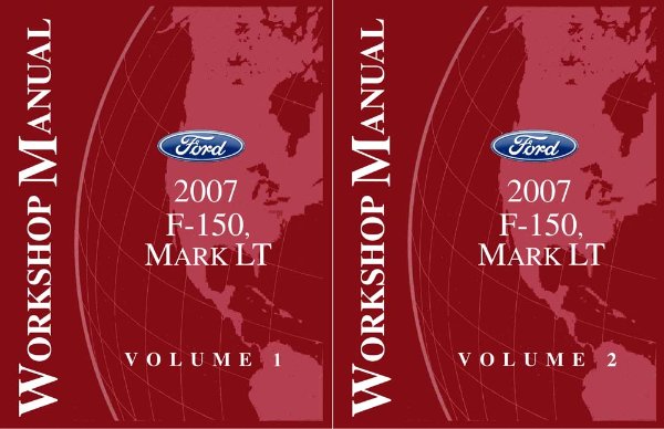 2007 Ford Truck F-150, Lincoln Mark LT Factory Shop Service Manual