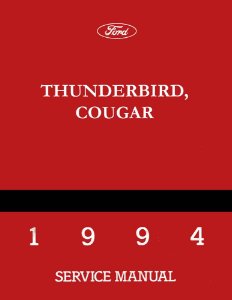 1994 Ford Thunderbird, Cougar Factory Shop Service Manual