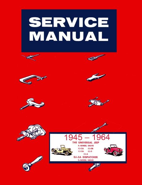 1945–1964 Jeep CJ  DISPATCHER Factory Shop Service Manual