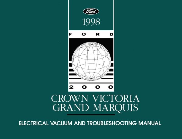 1998 Ford Crown Victoria, Mercury Grand Marquis Factory Shop Service Manual