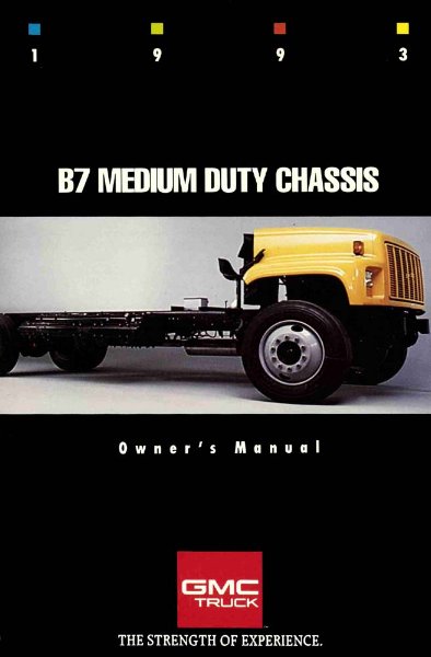 1993 GMC B7 Medium Duty Truck Owner's Manual