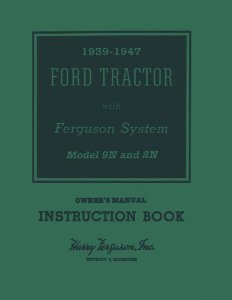 1939–1947 Ford 9N, 2N Tractor Owner's Manual