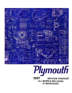 1967 Plymouth ALL MODELS WBARACUDA SUPP Factory Shop Service Manual