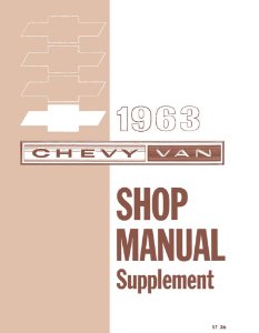 1963 Chevrolet Truck Van Supplement Factory Shop Service Manual