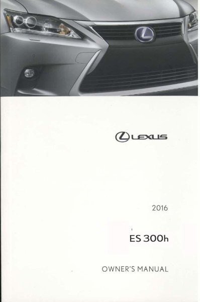 2016 Lexus 300H Owner's Manual
