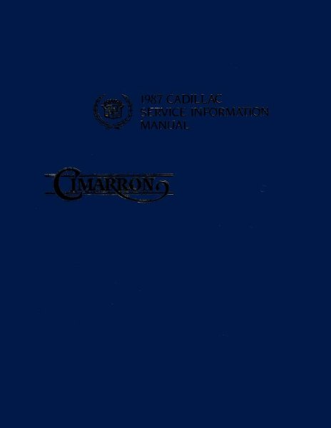 1987 Cadillac Cimarron Factory Shop Service Manual