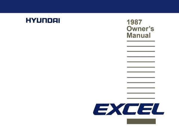 1987 Hyundai Excel Owner's Manual