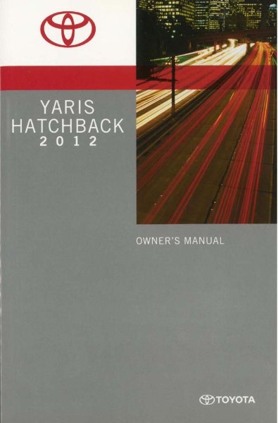 2012 Toyota Yaris Hatchback Owner's Manual