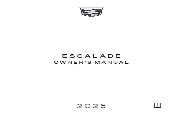 2025 Cadillac Escalade Owner's Manual