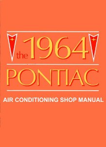 1964 Pontiac ALL MODELS - AIR CONDITIONING Factory Shop Service Manual