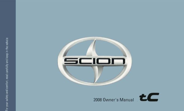 2008 Scion Scion TC Owner's Manual