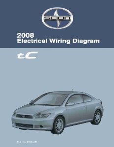 2008 Scion tC Wiring Diagrams Manual