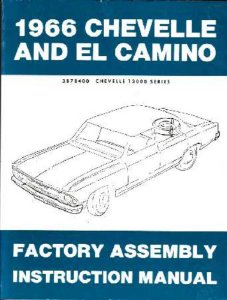1966 Chevrolet Chevelle El Camino Assembly Manual Book Rebuild Illustrations