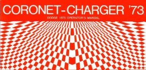 1973 Dodge Charger, Coronet Owner's Manual