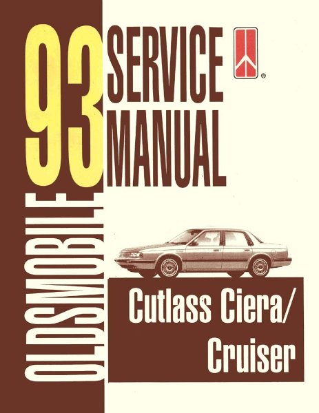 1993 Oldsmobile Cutlass Ciera, Cutlass Cruiser Factory Shop Service Manual