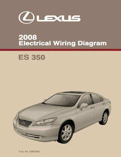 2008 Lexus ES 350 Wiring Diagrams Manual
