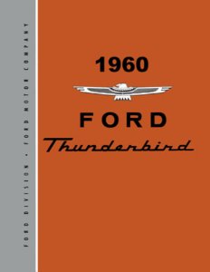 1960 Ford Thunderbird Factory Shop Service Manual