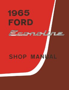 1965 Ford Truck Econoline Factory Shop Service Manual
