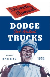 1953 Dodge B-4-B, B-4-C Owner's Manual