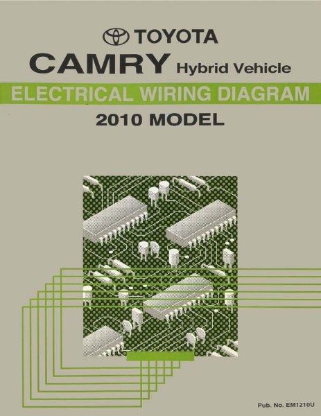 2010 Toyota Camry Hybrid Wiring Diagrams Manual