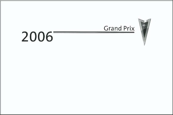 2006 Pontiac Grand Prix Owner's Manual