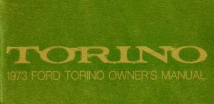 1973 Ford Torino, Ranchero Owner's Manual