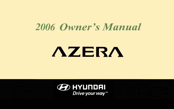 2006 Hyundai Azera Owner's Manual