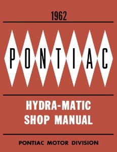 1962 Pontiac HYDRAMATIC TRANSMISSION Factory Shop Service Manual