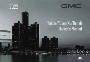 2022 GMC Yukon, Yukon XL, Denali Owner's Manual