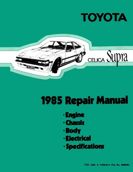 1985 Toyota Celica, Supra Factory Shop Service Manual