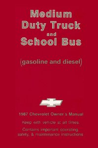 1987 Chevrolet Medium Duty Trucks, School Bus Owner's Manual